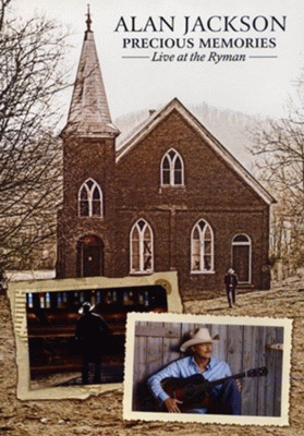 Alan Jackson : Precious Memories (Live at the Ryman)